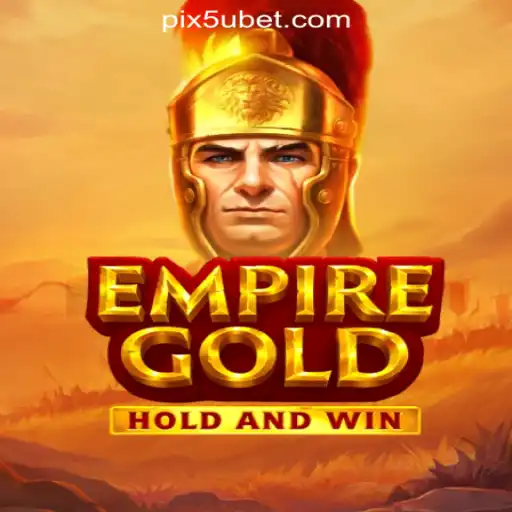 Discover the Thrills of EmpireGold: The Ultimate Slot Experience