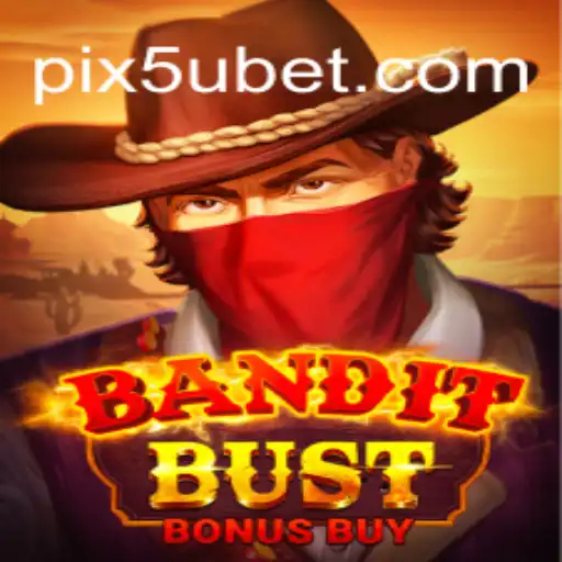 BanditBustBonusBuy: The Thrilling Slot Game from 5Ubet.com