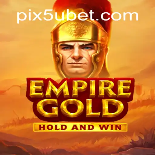 Discover the Thrills of EmpireGold: The Ultimate Slot Experience
