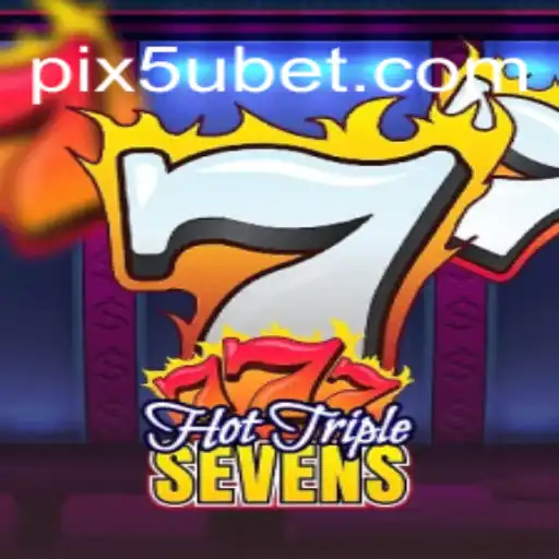 The Ultimate Guide to HotTripleSevens: A Review of the 5Ubet.com Oficial Slots Brasil #1