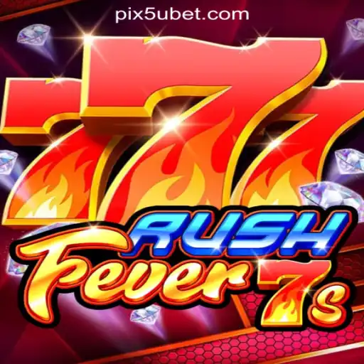 Discover the Excitement of RushFever7s: A Thrilling Slot Game at 5Ubet.com