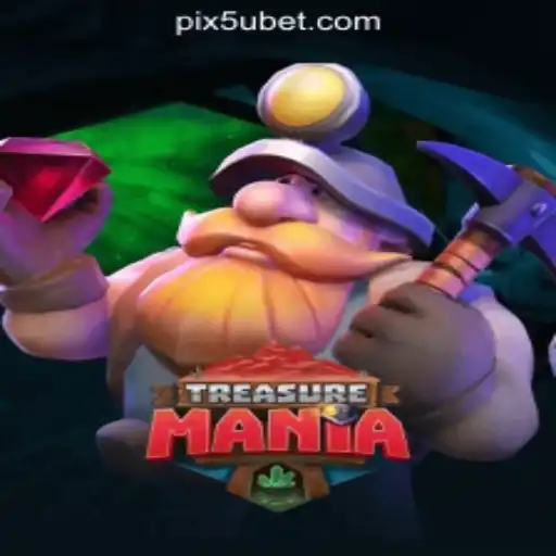 Exploring TreasureMania: A Journey Through 5Ubet.com Oficial Slots Brasil #1